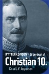 Christian 10. Rytterkongen